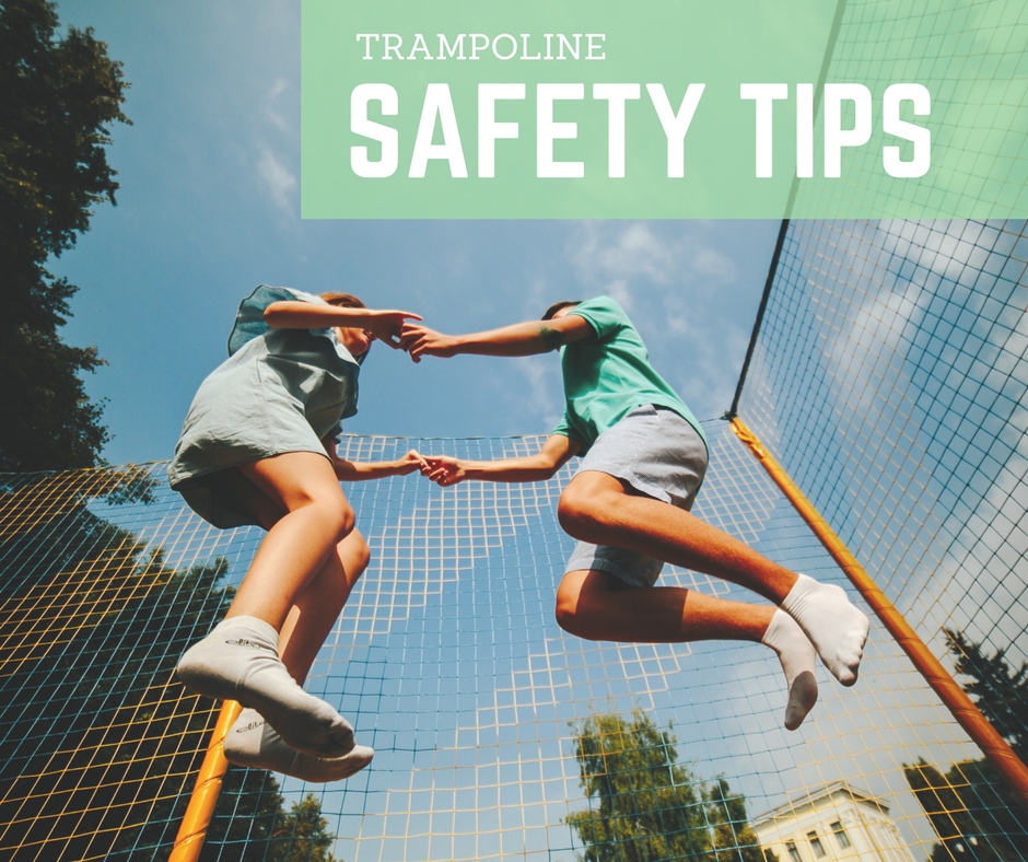 Trampoline Safety Rules Encouraging Safe Play Habits (Spring 2018)