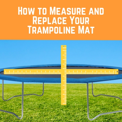 Trampoline Mat | How-to Measure a Replacement Trampoline Mat